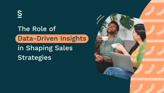 The Role of Data-Driven Insights in Shaping Sales Strategies