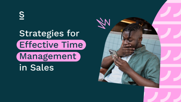Strategies for Effective Time Management in Sales