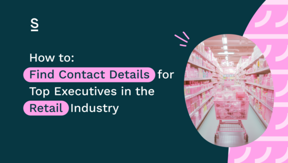 How to Find Contact Details for Top Executives in the Retail Industry