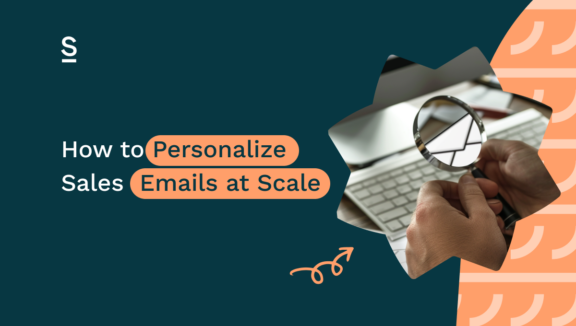 How to Personalize Sales Emails at Scale