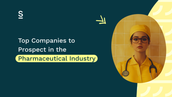 Top Companies to Prospect to in the Pharmaceutical Industry