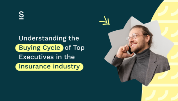 Understanding the Buying Cycle of Top Executives in the Insurance industry