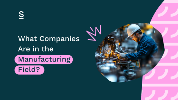 What Companies Are in the Manufacturing Field_