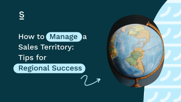 How to Manage a Sales Territory_ Tips for Regional Success