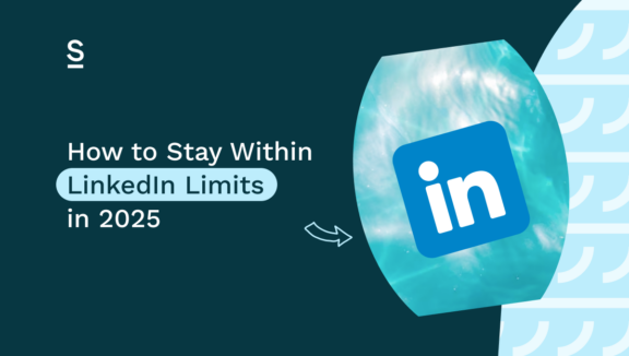 How to Stay Within LinkedIn’s Limits in 2025