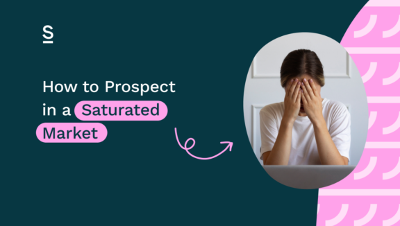 How to Prospect in a Saturated Market