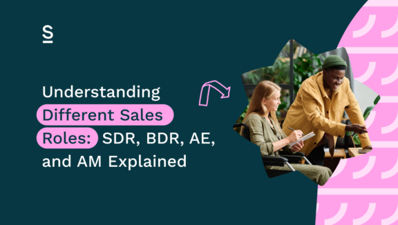 Understanding Different Sales Roles_ SDR, BDR, AE, and AM Explained