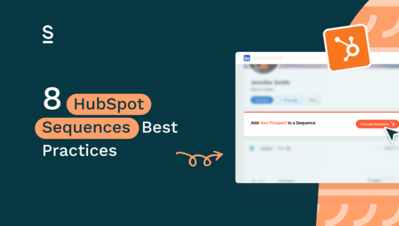 8 HubSpot Sequences Best Practices