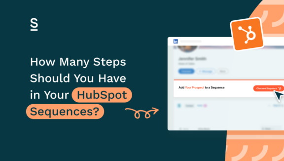 How Many Steps Should You Have in Your HubSpot Outreach Sequences_