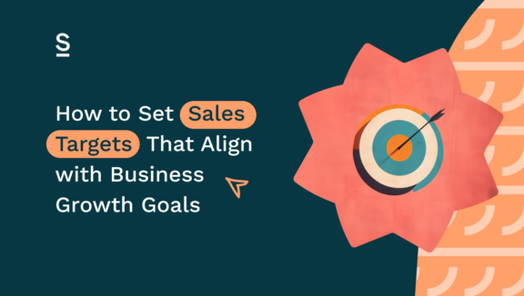 How to Set Sales Targets That Align with Business Growth Goals