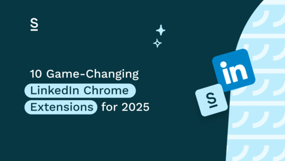 10 Game-Changing LinkedIn Chrome Extensions for 2025